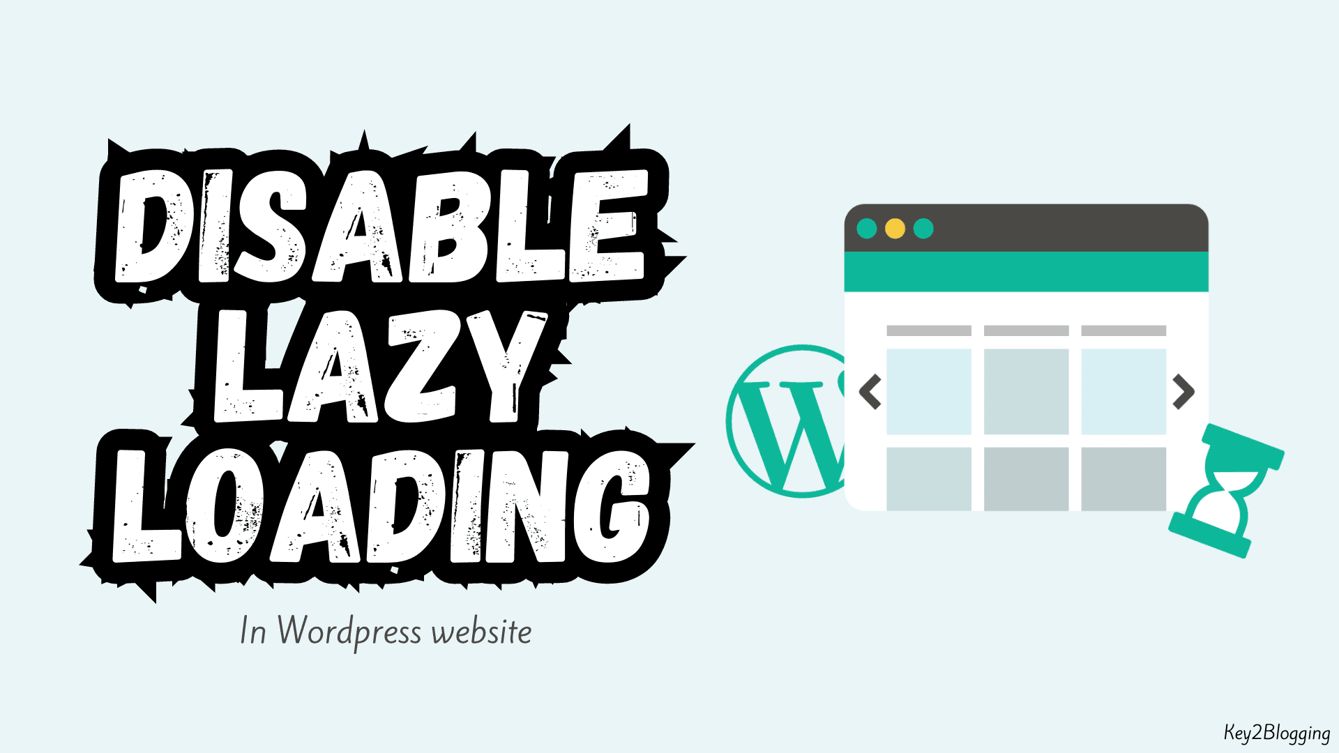 How to Disable Lazy Load in WordPress
