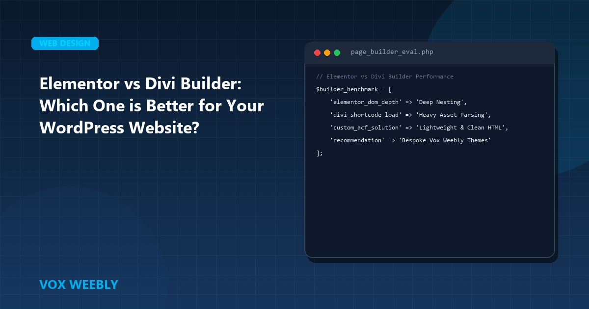 Elementor vs Divi Builder: Which One is Better for Your WordPress Website?